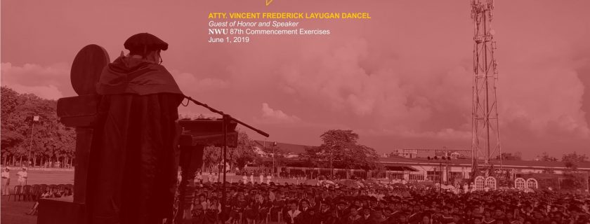 Atty. Vincent Frederick Layugan Dancel speaks to class of 2019 during the NWU 87th Commencement Exercises