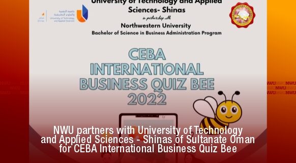 NWU partners with University of Technology and Applied Sciences – Shinas of Sultanate Oman for CEBA International Business Quiz Bee